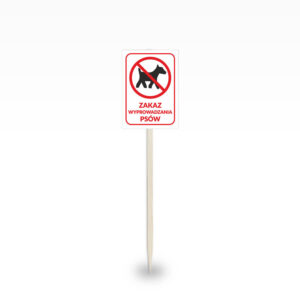 Tabliczka na stelażu "Zakaz wyprowadzania psów"