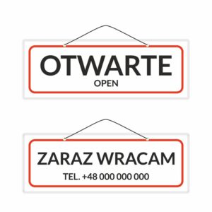 Tabliczka laminowana dwustronna "OTWARTE OPEN / ZARAZ WRACAM telefon" wersja nr 10C czarne napisy na białym tle w czerwonej ramce