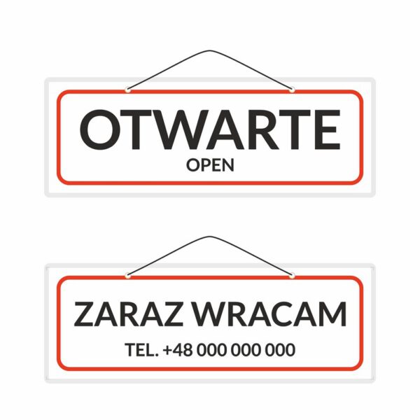 Tabliczka laminowana dwustronna "OTWARTE OPEN / ZARAZ WRACAM telefon" wersja nr 10C czarne napisy na białym tle w czerwonej ramce
