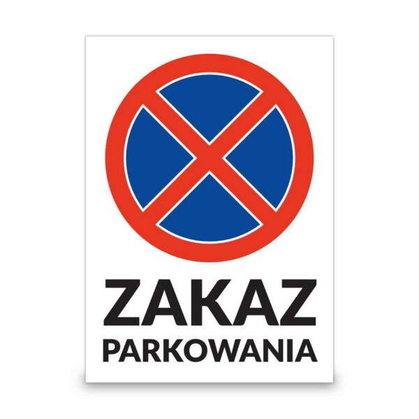 Tabliczka informacyjna PCV Zakaz parkowania znak zakazu - bezpośredni nadruk