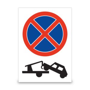Tabliczka PCV Zakaz zatrzymywania / parkowania - grafika lawety - bezpośredni nadruk