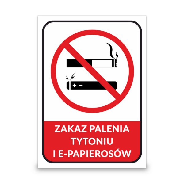 Tabliczka PCV Zakaz palenia tytoniu i e-papierosów pion - bezpośredni nadruk