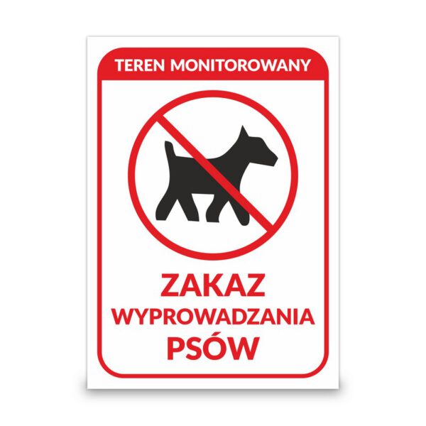 Tabliczka PCV Zakaz wyprowadzania psów teren monitorowany - bezpośredni nadruk