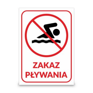 Tabliczka PCV Zakaz pływania - bezpośredni nadruk